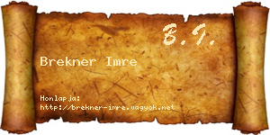 Brekner Imre névjegykártya